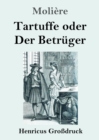 Image for Tartuffe oder Der Betruger (Grossdruck)
