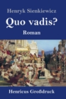 Image for Quo vadis? (Grossdruck) : Roman