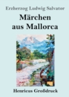Image for Marchen aus Mallorca (Grossdruck)