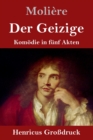 Image for Der Geizige (Großdruck) : Komodie in funf Akten
