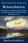 Image for Reiseschatten (Grossdruck)
