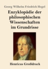 Image for Enzyklopadie der philosophischen Wissenschaften im Grundrisse (Grossdruck)