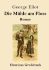 Image for Die Muhle am Floss (Großdruck)