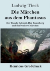 Image for Die Marchen aus dem Phantasus (Grossdruck)