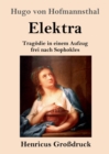 Image for Elektra (Grossdruck) : Tragoedie in einem Aufzug frei nach Sophokles