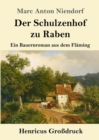 Image for Der Schulzenhof zu Raben (Grossdruck)