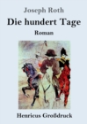Image for Die hundert Tage (Grossdruck)