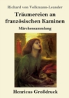 Image for Traumereien an franzoesischen Kaminen (Grossdruck)