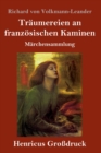 Image for Traumereien an franzosischen Kaminen (Großdruck)