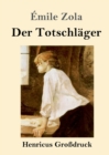 Image for Der Totschlager (Grossdruck)