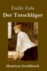Image for Der Totschlager (Großdruck)