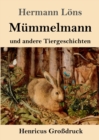 Image for M?mmelmann und andere Tiergeschichten (Gro?druck)