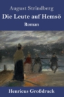 Image for Die Leute auf Hemso (Großdruck) : Roman