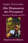 Image for Die Diamanten des Peruaners (Großdruck)