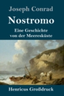 Image for Nostromo (Großdruck) : Eine Geschichte von der Meereskuste