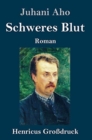 Image for Schweres Blut (Grossdruck)