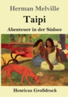 Image for Taipi (Grossdruck) : Abenteuer in der Sudsee