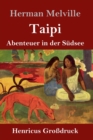Image for Taipi (Großdruck) : Abenteuer in der Sudsee