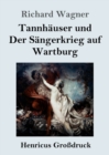 Image for Tannhauser und Der Sangerkrieg auf Wartburg (Grossdruck)