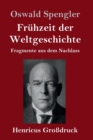 Image for Fruhzeit der Weltgeschichte (Grossdruck)