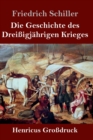 Image for Die Geschichte des Dreissigjahrigen Krieges (Grossdruck)