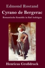 Image for Cyrano de Bergerac (Großdruck) : Romantische Komodie in funf Aufzugen