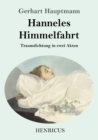 Image for Hanneles Himmelfahrt : Traumdichtung in zwei Akten