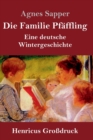 Image for Die Familie Pfaffling (Großdruck) : Eine deutsche Wintergeschichte