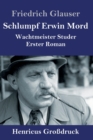 Image for Schlumpf Erwin Mord (Großdruck)