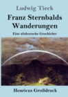 Image for Franz Sternbalds Wanderungen (Grossdruck)