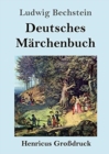 Image for Deutsches Marchenbuch (Grossdruck)