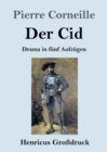 Image for Der Cid (Grossdruck) : Drama in funf Aufzugen