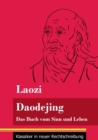 Image for Daodejing : Das Buch vom Sinn und Leben (Band 40, Klassiker in neuer Rechtschreibung)