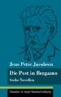 Image for Die Pest in Bergamo : Sechs Novellen (Band 53, Klassiker in neuer Rechtschreibung)