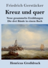 Image for Kreuz und quer (Grossdruck)