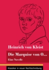 Image for Die Marquise von O... : Eine Novelle (Band 109, Klassiker in neuer Rechtschreibung)