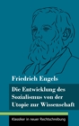 Image for Die Entwicklung des Sozialismus von der Utopie zur Wissenschaft : (Band 114, Klassiker in neuer Rechtschreibung)