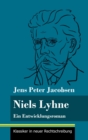 Image for Niels Lyhne : Ein Entwicklungsroman (Band 125, Klassiker in neuer Rechtschreibung)