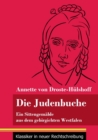 Image for Die Judenbuche : Ein Sittengemalde aus dem gebirgichten Westfalen (Band 133, Klassiker in neuer Rechtschreibung)