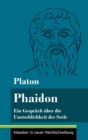 Image for Phaidon : Ein Gesprach uber die Unsterblichkeit der Seele (Band 146, Klassiker in neuer Rechtschreibung)
