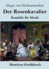 Image for Der Rosenkavalier (Grossdruck) : Komoedie fur Musik