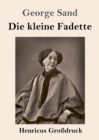 Image for Die kleine Fadette (Grossdruck)