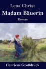 Image for Madam Bauerin (Grossdruck) : Roman