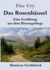 Image for Das Rosenhausel (Grossdruck)