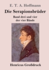 Image for Die Serapionsbruder (Grossdruck)