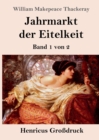 Image for Jahrmarkt der Eitelkeit (Grossdruck)