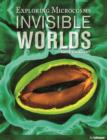 Image for Invisible Worlds: Exploring Microcosms. (incl. E-Book)