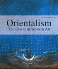 Image for Orientalism : Orient in Western Art