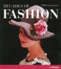 Image for Decades of fashion  : 1900 to the present