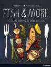 Image for Fish and More: Fish and Seafood to Grill and Cook